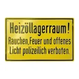 Aluminium-Hinweisschild ,,Heizöllagerraum Rauchen, Feuer und offenes Licht polizeilich verboten."