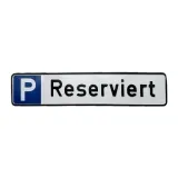 Aluminium-Parkschild „Reserviert“