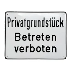 Aluminium-Hinweisschild „Privatgrundstück Betreten verboten!“